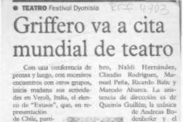 Griffero va a cita mundial de teatro  [artículo].