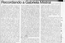 Recordando a Gabriela Mistral  [artículo] Héctor Edo. Espinoza Viveros.