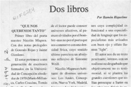 Dos libros  [artículo] Ramón Riquelme.