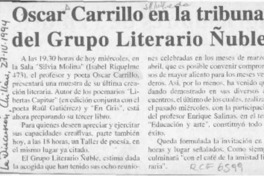 Oscar Carrillo en la tribuna del Grupo Literario Ñuble  [artículo].