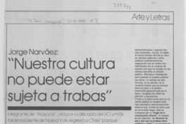 Nuestra cultura no puede estar sujeta a trabas