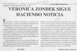 Verónica Zondek sigue haciendo noticia  [artículo].