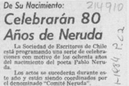 Celebrarán 80 años de Neruda Celebrarán 80 años de Neruda