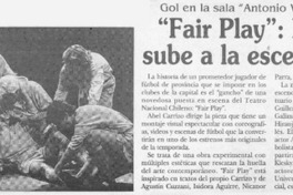 "Fair play", el fútbol sube a la escena teatral  [artículo].