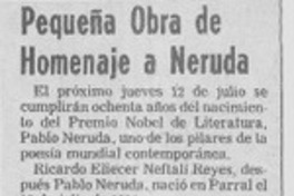 Pequeña obra de homenaje a Neruda Pequeña obra de homenaje a Neruda
