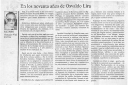 En los noventa años de Osvaldo Lira  [artículo] Gonzalo Vial Correa.