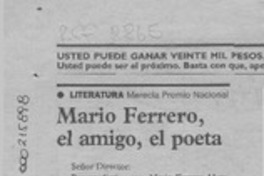 Mario Ferrero, el amigo, el poeta  [artículo] Jenaro Gajardo Vera.