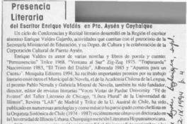 Presencia literaria del escritor Enrique Valdés en Pto. Aysén y Coyhaique  [artículo].