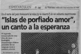 "Islas de porfiado amor", un canto a la esperanza  [artículo] Leopoldo Pulgar.