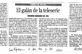 El galán de la teleserie  [artículo] Eduardo Guerrero del Río.