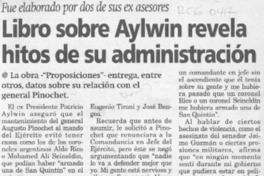 Libro sobre Aylwin revela hitos de su administración  [artículo].