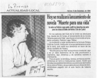 Hoy se realizará lanzamiento de novela "Muerte para una vida"  [artículo].