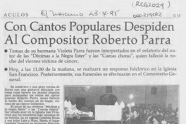 Con cantos populares despiden al compositor Roberto Parra Con cantos populares despiden al compositor Roberto Parra