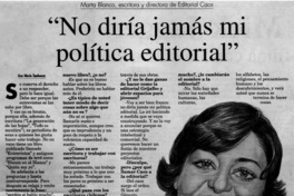 "No diría jamás mi política editorial" "No diría jamás mi política editorial"