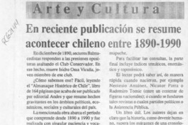 En reciente publicación se resume acontecer chileno entre 1890-1990  [artículo].