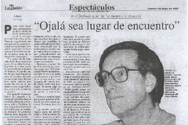 "Ojalá sea lugar de encuentro" "Ojalá sea lugar de encuentro"