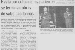 Hasta por culpa de los pacientes se terminan obras de salas capitalinas