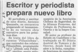 Escritor y periodista prepara nuevo libro  [artículo].