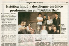 Estética hindú y depliegue escénico predominarán en "Siddhartha"