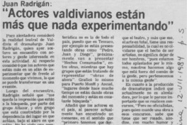 Juan Radrigán, "Actores valdivianos están más que nada experimentando" Juan Radrigán, "Actores valdivianos están más que nada experimentando"