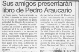 Sus amigos presentarán libro de Pedro Araucario  [artículo].