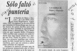 Sólo faltó puntería Sólo faltó puntería