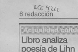 Libro analiza poesía de Lihn  [artículo].