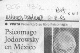 Psicomago Jodorowsky en México  [artículo].