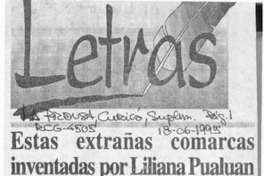 Estas extrañas comarcas inventadas por Lilian Pualuan  [artículo] Miguel Arteche.