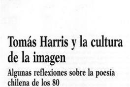 Tomás Harris y la cultura de la imagen Tomás Harris y la cultura de la imagen