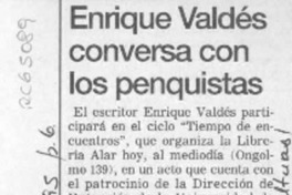 Enrique Valdés conversa con los penquistas  [artículo].