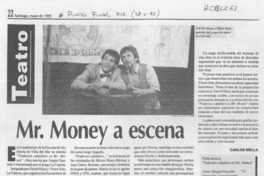 Mr. Money a escena  [artículo] Carlos Mella.