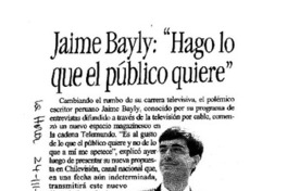 Jaime Bayly, "Hago lo que el público quiere" Jaime Bayly, "Hago lo que el público quiere"
