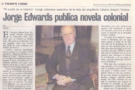 Jorge Edwards publica novela colonial Jorge Edwards publica novela colonial