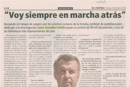 "Voy siempre en marcha atrás" "Voy siempre en marcha atrás"
