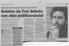 Sobrino de Frei debuta con obra político-social  [artículo] Leopoldo Pulgar I.