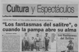 "Los fantsmas del salitre", o cuando la pampa abre su alma  [artículo] Willy Haltenhoff