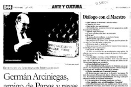 Germán Arciniegas, amigo de Papas y reyes  [artículo]