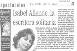 Isabel Allende, la escritora solitaria Isabel Allende, la escritora solitaria