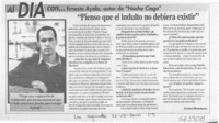 "Pienso que el indulto no debiera existir" "Pienso que el indulto no debiera existir"