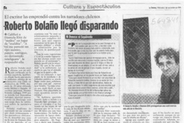 Roberto Bolaño llegó disparando