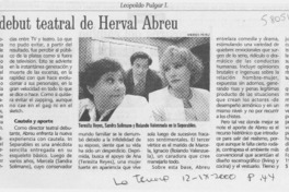 Acertado debut teatral de Herval Abreu Acertado debut teatral de Herval Abreu
