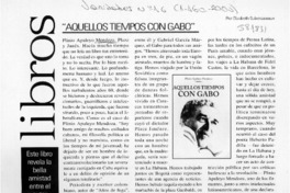 "Aquellos tiempos con Gabo"  [artículo] Elizabeth Subercaseaux