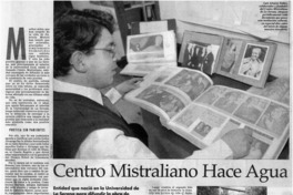 Centro mistraliano hace agua Centro mistraliano hace agua