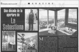 Una década de la apertura de La Sebastiana