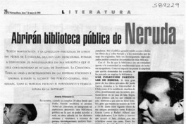 Abrirán biblioteca pública de Neruda Abrirán biblioteca pública de Neruda