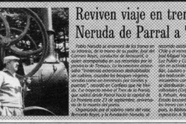 Reviven viaje en tren de Neruda de Parral a Temuco Reviven viaje en tren de Neruda de Parral a Temuco