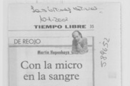Con la micro en la sangre