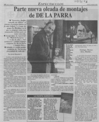 Parte nueva oleada de montajes de De la Parra  [artículo] Javier Ibacache V.