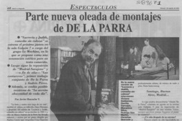 Parte nueva oleada de montajes de De la Parra  [artículo] Javier Ibacache V.